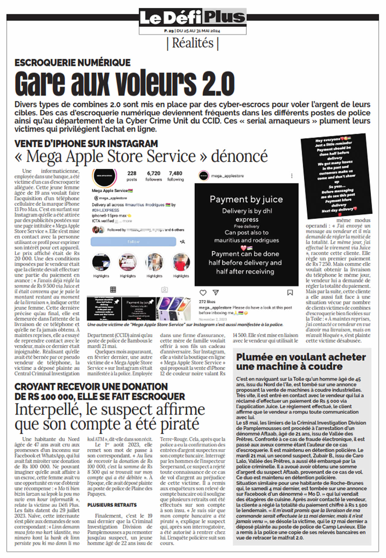 En mai 2024, Le Défi Plus avait dénoncé dans ses colonnes le réseau d’escroquerie « Mega Apple Store Service ».