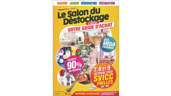 Salon du Destockage les 7,8 et 9 octobre au SVICC : votre guide d’achat