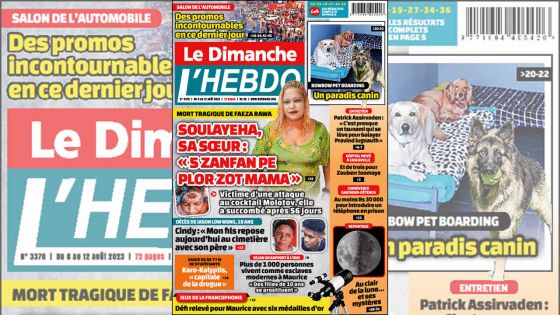 Voici la Une de Le Dimanche/L'Hebdo de ce Dimanche 06 Août 2023