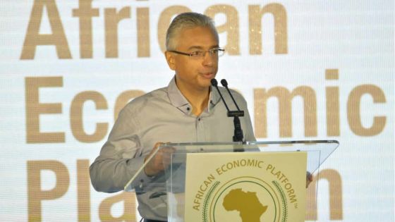 African Economic Platform : Pravind Jugnauth met l’accent sur la solidarité africaine