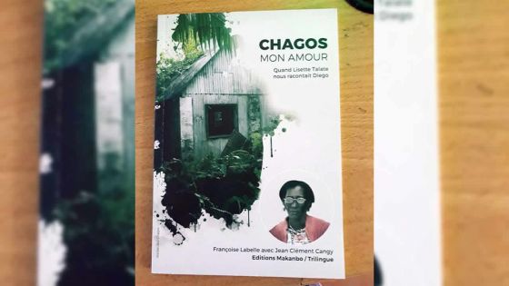 Livre - «Chagos Mon Amour», en hommage à Lisette Talate