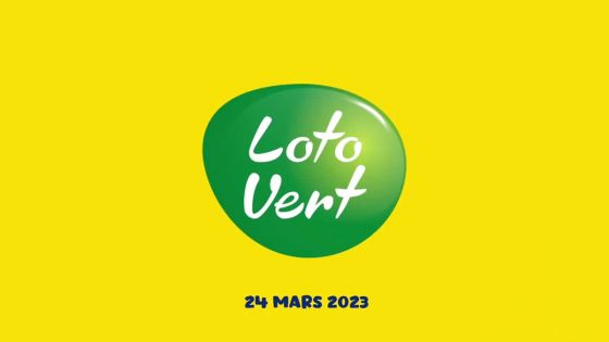 Loto Vert : tirage de ce vendredi 24 Mars 2023