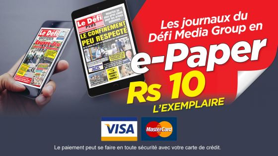 Les journaux du Défi Media Group en e-Paper à Rs 10 l’exemplaire