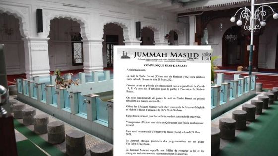 Jummah Mosque : pas d’activités publiques pour la nuit de Shabe Baraat, célébrée ce dimanche soir