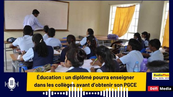 Éducation : un diplômé pourra enseigner dans les collèges avant d’obtenir son PGCE