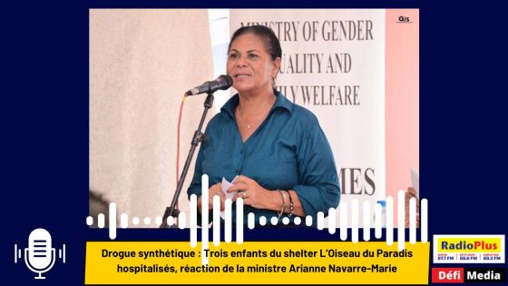 Drogue synthétique : Trois enfants du shelter L’Oiseau du Paradis hospitalisés, réaction de la ministre Arianne Navarre-Marie 