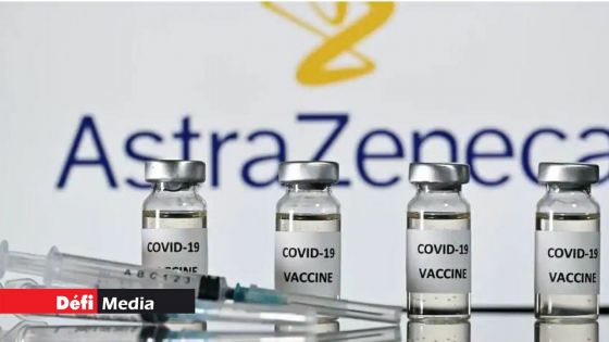 Le vaccin anti-covid d'Astrazeneca approuvé dans l'UE en 3e dose