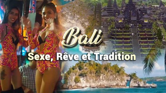 Bali : sexe, rêve et tradition
