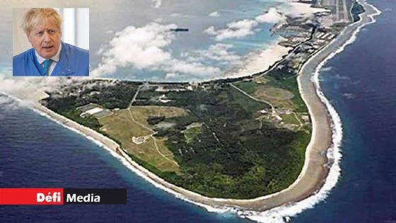 Retour des Chagos sous propriété mauricienne - Boris Johnson: «C’est un fait accompli»