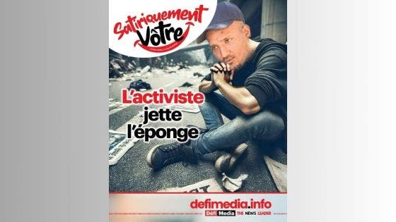 [Satiriquement Vôtre] L’activiste jette l’éponge