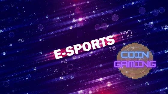 [Coin Gaming] Comment l’eSport est devenu un phénomène mondial 
