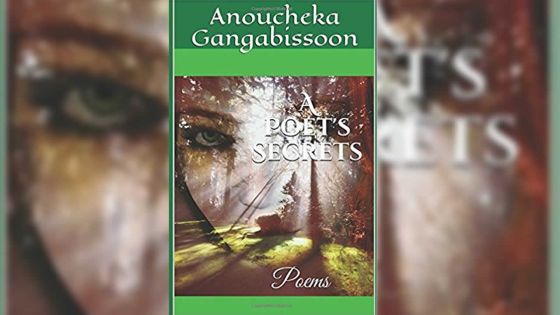 Poésie : les secrets d’Anoucheka Gangabissoon