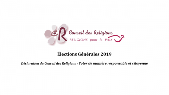 Législatives  2019 : le Conseil des Religions adresse un message à la population 