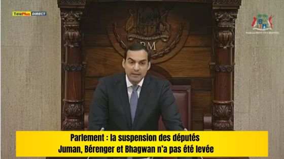 Parlement : la suspension des députés Juman, Bérenger et Bhagwan n’a pas été levée