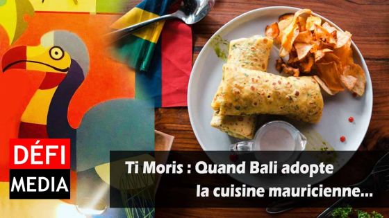 Ti Moris : Quand Bali adopte la cuisine mauricienne… 