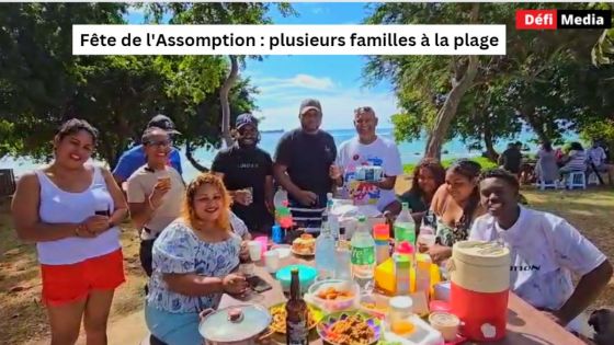 Fête de l'Assomption : des familles se réunissent à la plage