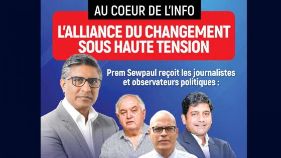 Au Cœur de l’Info : l’Alliance du Changement sous haute tension