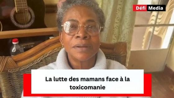 La lutte des mamans face à la toxicomanie 