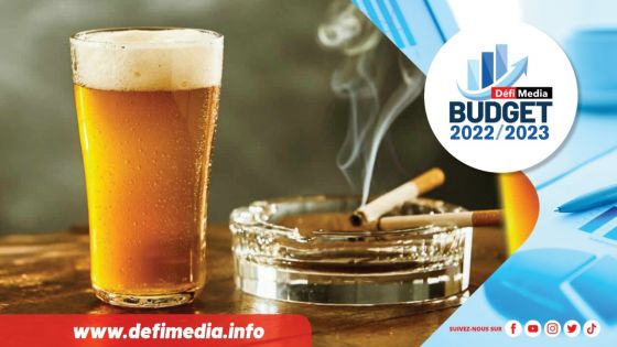 Budget 2022-2023 : Augmentation du prix des boissons alcoolisées et de la cigarette