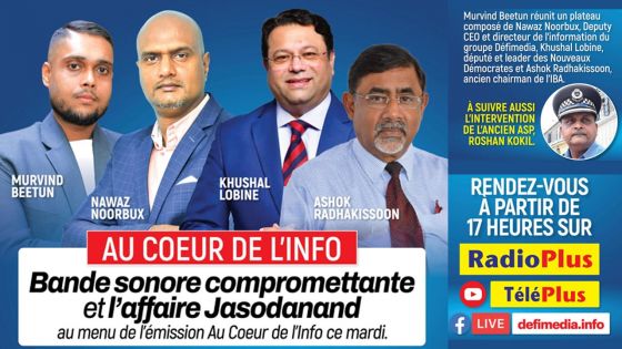 Au Cœur de l’Info : bande sonore compromettante et interpellation du journaliste Narain Jasodanand à l’agenda