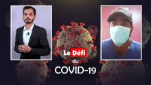 Le Défi du Covid-19 - Entre drame et espoir, la famille Choonee s’adapte à sa nouvelle vie