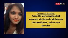 Drame à Stanley : Priscilla Vencanah était souvent victime de violences domestiques, selon une proche