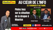 Au Cœur de l’Info : Pleins feux sur la situation de la drogue à Maurice