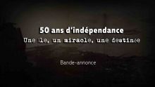 50 ans de l’Indépendance : découvrez la bande-annonce du documentaire réalisé par Le Défi Media Group 