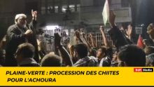 Plaine-Verte : procession des chiites pour l'Achoura