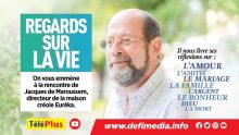 Jacques de Maroussem : «Mes réflexions sur l’amour, l’argent, Dieu et la mort…»