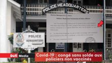 Covid-19 : congé sans solde aux policiers non vaccinés