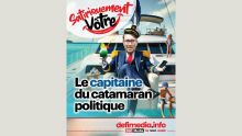 [Satiriquement Vôtre] Le capitaine du catamaran politique