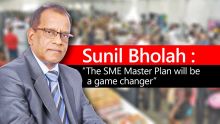 Sunil Bholah: “The SME Master Plan will be a game changer”