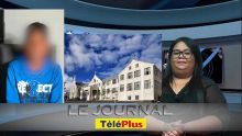 Le Journal TéléPlus - Bullying au collège Saint Joseph : des injures écrites sur le visage d'un élève de 12 ans, sa mère porte plainte à la police
