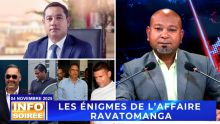 [Info Soirée]  : « LES ÉNIGMES DE L’AFFAIRE RAVATOMANGA »