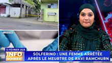 [Info Soirée] : Solferino : une femme arrêtée après le meurtre de Ravi Ramchurn