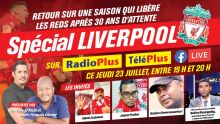 Spécial Liverpool sur Radio Plus ce jeudi 23 juillet