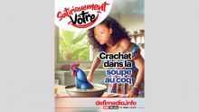 [Satiriquement Vôtre] Crachat dans la soupe au coq