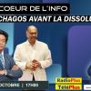 « Au Cœur de l’Info » : Les Chagos avant la dissolution !