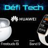 Défi Tech : On a testé pour vous les Huawei FreeBuds 6i et le Huawei Band 9