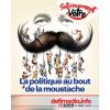 [Satiriquement Vôtre] La politique au bout de la moustache