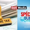 Budget 2025-26 – Fiscalité : ce que vous devez savoir 
