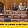 Parlement : Adrien Duval, nouveau Speaker, l'opposition proteste
