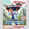 [Satiriquement Vôtre] Le mystère du poêlon trop lourd