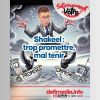 [Satiriquement Vôtre] Shakeel : trop promettre, mal tenir  