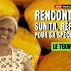 Rencontrez Sunita, réputée pour sa spécialité : le Tekwa