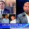 [Info Soirée]  : « LES ÉNIGMES DE L’AFFAIRE RAVATOMANGA »