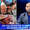 [Info Soirée] : « UN COLLÉGIEN DE 17 ANS ATTAQUÉ AU SABRE EN PLEIN JOUR »